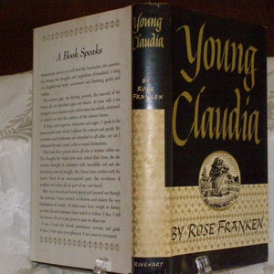 Young Claudia by Rose Franken 1946  1st Edition Hardcover- Book Club Dust Jacket HTF this clean