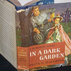 In a Dark Garden by Frank G. Slaughter (1946)  1st First Edition with Dust Jacket Publisher is Doubleday NY-NY