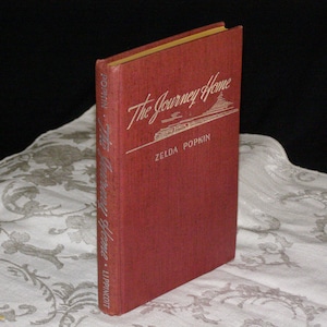 THE JOURNEY HOME a Novel by Zelda Popkin First Edition Book 1945