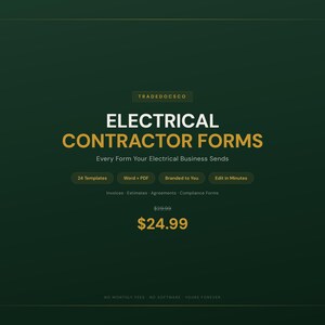 May include: A digital product listing for Electrical Contractor Forms by TRADEDOCSCO. The text includes: ELECTRICAL CONTRACTOR FORMS, Every Form Your Electrical Business Sends, 24 Templates, Word + PDF, Branded to You, Edit in Minutes, Invoices, Estimates, Agreements, Compliance Forms, and $24.99.