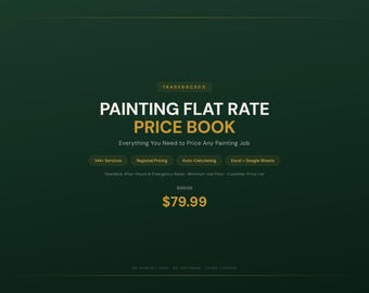 Puede incluir: Un documento digital verde oscuro titulado Painting Flat Rate Price Book de Tradedocsco. Incluye texto como 144+ Services, Regional Pricing, Auto-Calculating, Excel + Google Sheets, Standard, After-Hours & Emergency Rates y Customer Price List.