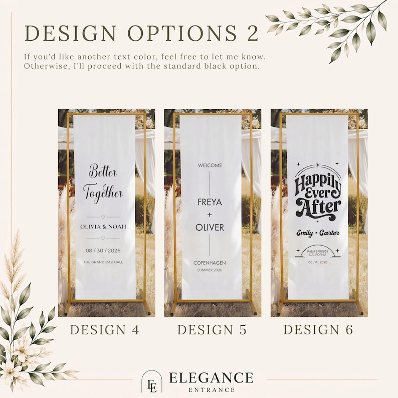 May include: Wedding welcome signs with gold frames and white banners. Each banner features elegant black text with phrases like "Better Together," "Welcome," and "Happily Ever After." The signs include names, dates, and locations.