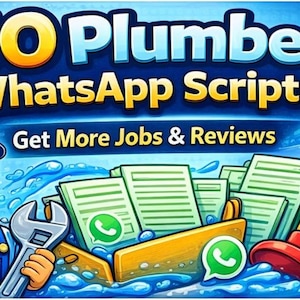 Op de afbeelding: Geïllustreerde advertentie voor WhatsApp-scripts voor loodgieters. De afbeelding toont een cartoon loodgieter met gereedschap, met de tekst "50 Plumber WhatsApp Scripts" en "Get More Jobs & Reviews". Een smartphone en documenten zijn ook afgebeeld.