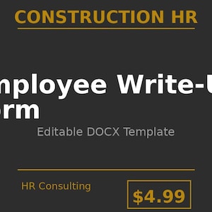 May include: A dark gray graphic with the text "CONSTRUCTION HR" in gold at the top. The words "Employee Write-Up Form" are in white. Below, it says "Editable DOCX Template". The bottom has "HR Consulting".