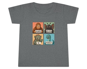 Cute Cryptid Always Believe in Yourself Toddler T-shirt | Kids Encouragement Tee