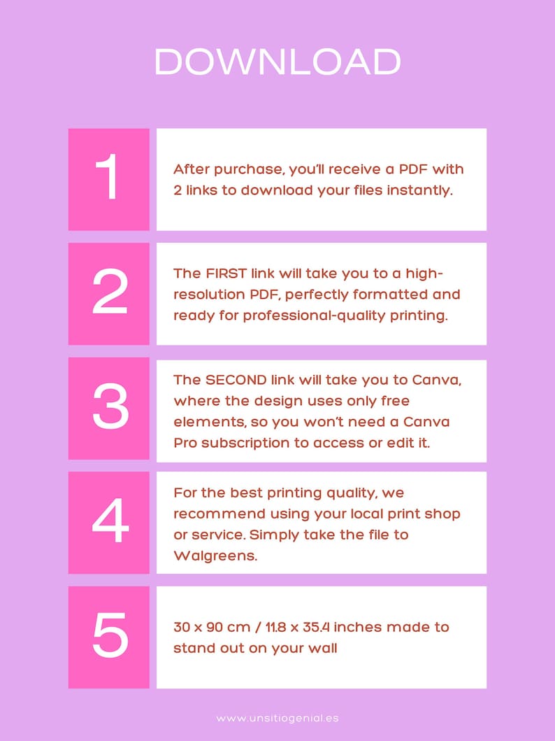May include: A pink and white infographic with the word "DOWNLOAD" at the top. The infographic provides instructions for downloading files, including a high-resolution PDF and Canva link. The dimensions are 30 x 90 cm.