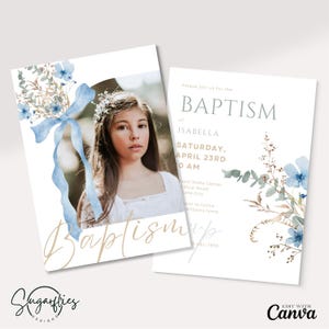 May include: A blue and white floral baptism invitation with a photo of a young girl in a white dress. The invitation includes the text "Please join us for the Baptism of Isabella, Saturday, April 23rd, 10 AM".