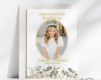 May include: A white card with a gold border and floral design. The card has a photo of a girl in a white dress with a flower crown. The text on the card reads "Join us for the Baptism of Isabella Williams April 23rd, 20xx".