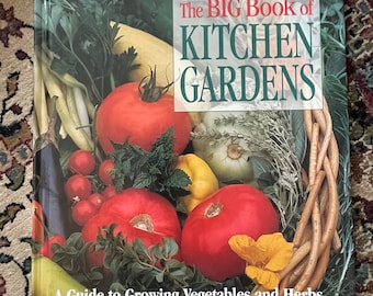 The Big Book of Kitchen Gardens