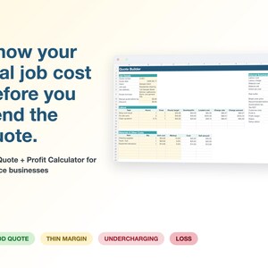 Può includere: Un modello di foglio di calcolo digitale intitolato Quote Builder per aziende di servizi. Il testo recita: Know your real job cost before you send the quote. Job Quote + Profit Calculator for service businesses. Pulsanti etichettati GOOD QUOTE, THIN MARGIN, UNDERCHARGING, LOSS.