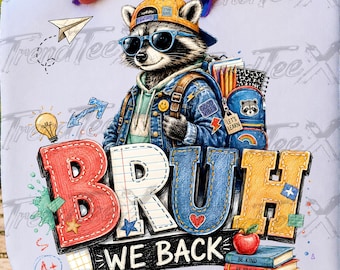 ¡Hemos vuelto! PNG, divertido diseño de camiseta de mapache para la vuelta al cole, descarga digital por sublimación para profesores y alumnos.