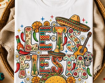 Let’s Fiesta PNG, Cinco De Mayo Sublimation Design, Boho Floral Mexican Fiesta Shirt PNG Download