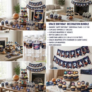 May include: A space-themed birthday party decoration set. Includes a banner that says "Happy Birthday", cupcake toppers and wrappers, bottle labels, candy bar labels, snack wrappers, paper cup wrappers, and popcorn boxes. The decorations feature planets and stars.