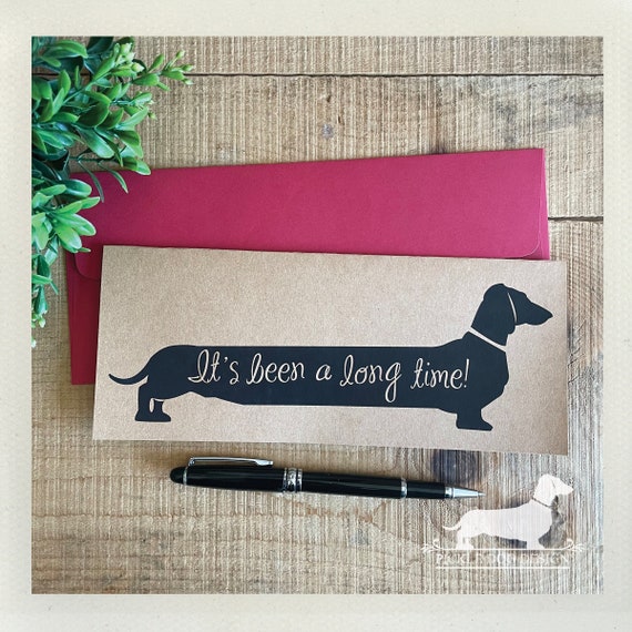DISCOUNT DEAL! Long Time Doxie. Note Card