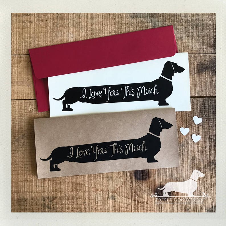 Long Doxie Love. Note Card Romantic Card, Anniversary, Dog, Cute, Dachshund, Vintage-Style, Weiner Dog, Rustic, I Love You This Much image 1