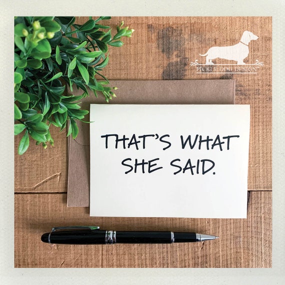 That's What She Said. Note Card