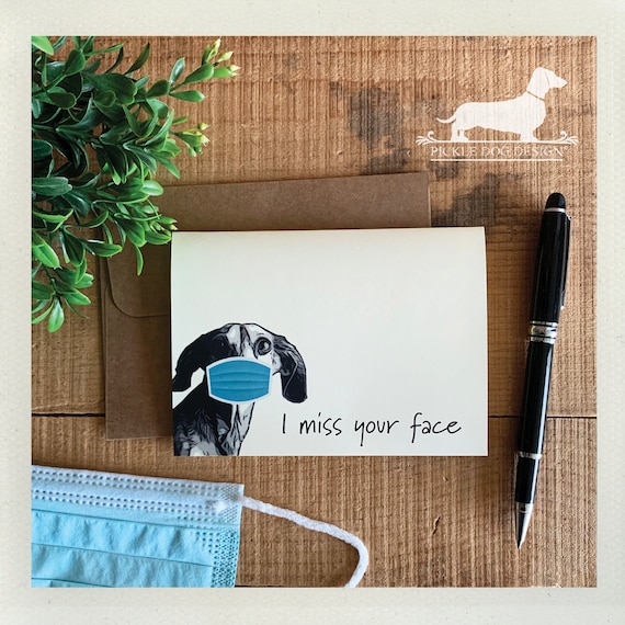 I Miss Your Face. Note Card