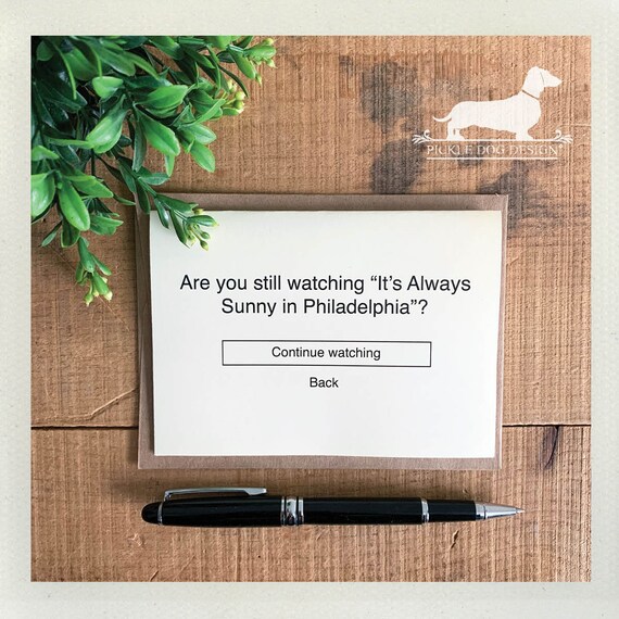 It's Always Sunny in Philadelphia. Note Card