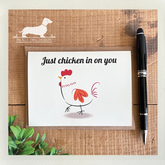 Just Chicken in on You. Note Card