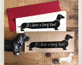 Long Time Doxie. Note Card -- (Hello, Miss You, Dog, Cute, Dachshund, Vintage-Style, Weiner Dog, Rustic, It's Been a Long Time, Weenie Dog)