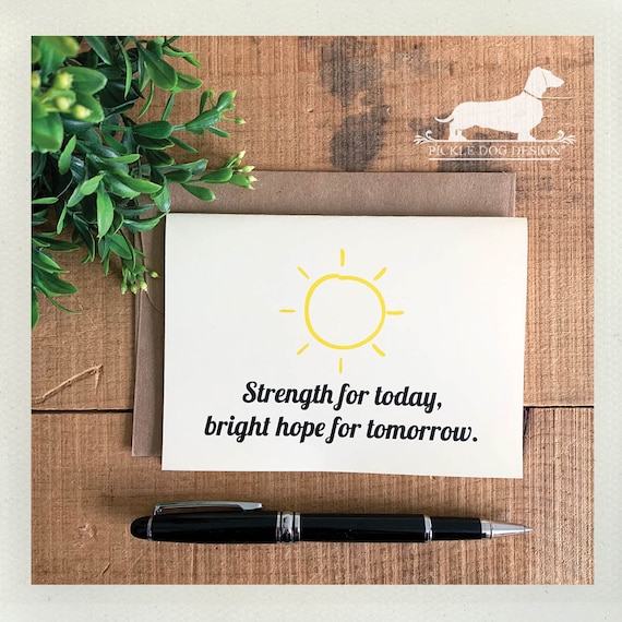 Strength Today, Hope Tomorrow. Note Card