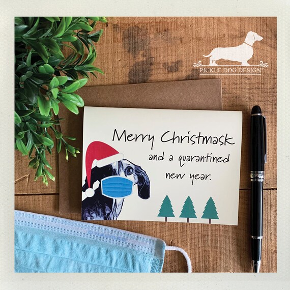 Doxie Christmask and Quarantined New Year. Note Card