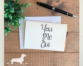 You Me Oui. Note Card -- (Valentine Day Card, Valentine, Love, Heart, French, Cute Anniversary Card, Romantic, For Him, For Her, Friendship)