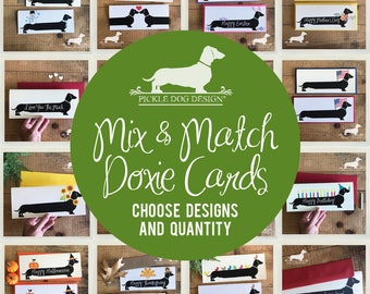 Mix & Match. Long Doxie Note Cards -- (Romantic Card, Anniversary, Birthday, Love, Baby, Holiday Cards, Dog, Dachshund, Weiner Dog, Custom)