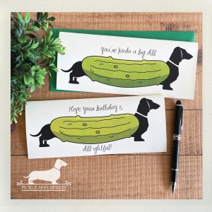 Sottaceto Doxie. Biglietto per appunti - (personalizzato, amante dei sottaceti, biglietto di compleanno divertente, bassotto, gioco di parole con aneto, cane Wiener, biglietto Sei un grande aneto)
