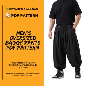 May include: A digital PDF sewing pattern for oversized baggy trousers. The orange graphic includes the text: INSTANT DOWNLOAD, PDF PATTERN, MEN'S OVERSIZED BAGGY PANTS PDF PATTERN, Included: Step-by-step Sewing Guide/Cutting Guide and Spec, Available in Sizes 6-16(XS - XXL).
