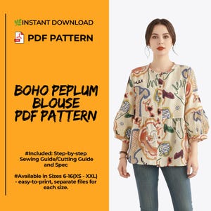 Op de afbeelding: Een vrouw draagt een crèmekleurige Boho peplum blouse met een kleurrijk abstract patroon. De afbeelding bevat de tekst "INSTANT DOWNLOAD PDF PATTERN" en "BOHO PEPLUM BLOUSE PDF PATTERN". Het patroon is verkrijgbaar in maten 6-16 (XS-XXL).
