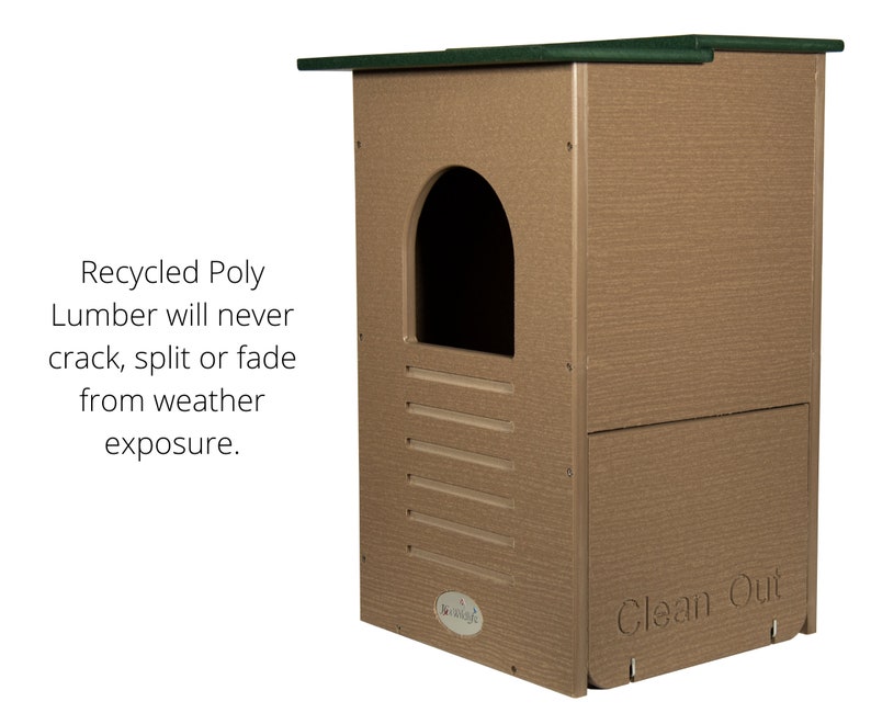 May include: A tan birdhouse with a dark green roof and a rounded entrance. The birdhouse is made of recycled poly lumber and features the text "Clean Out". The text "Recycled Poly Lumber will never crack, split or fade from weather exposure" is also visible.