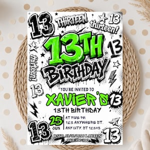 May include: A rectangular invitation card featuring graffiti-style text in bright green and black. The design includes the text 13TH BIRTHDAY, XAVIER'S, and various 13s, stars, and lightning bolts. Details include 25 JUN, 123 ANYWHERE ST, and RSVP info.