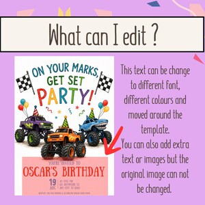 May include: A digital party invitation template featuring three monster trucks with party hats, checkered flags, and balloons. The text reads: What can I edit?, ON YOUR MARKS, GET SET PARTY!, YOU'RE INVITED TO OSCAR'S BIRTHDAY, 19 AUG, AT FIVE PM, 123 ANYWHERE ST, ANY CITY, ST 12345, RSVP 01/01/2026 LAUREN 0413 100 100.