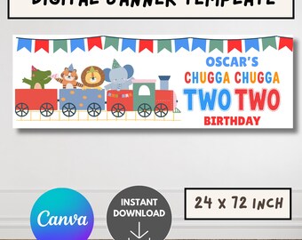 Chugga Chugga Two Two Birthday banner, Editable Train Theme Party banner, train 2nd birthday banner, canva template