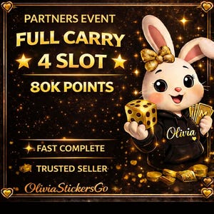May include: A digital graphic featuring a cartoon bunny holding a golden die and cards. Text includes "PARTNERS EVENT", "FULL CARRY", "4 SLOT", and "80K POINTS". The bunny wears a black hoodie with "Olivia" on it. The background is dark with gold accents.