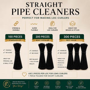 May include: Straight black pipe cleaners for loc styling, available in kits of 100, 200, or 300 pieces. The graphic displays bundles of flexible, durable black pipe cleaners with text detailing kit options, usage instructions, and product benefits.