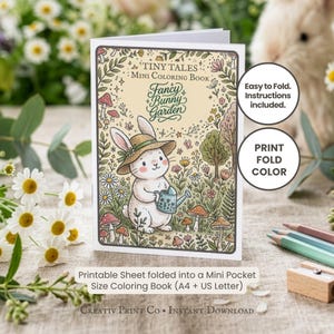 Könnte beinhalten: Ein Mini-Malbuch mit dem Titel "Tiny Tales" zeigt eine skurrile Illustration eines Hasen in einem Garten. Auf dem Cover steht "Fancy Bunny Garden". Das Buch enthält Anweisungen zum einfachen Falten und ist ein bedruckbares Blatt im Format A4 und US Letter.