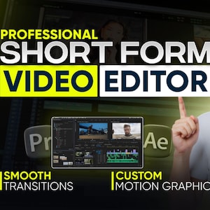 May include: Image promoting a professional short-form video editor. The graphic features the text "PROFESSIONAL SHORT FORM VIDEO EDITOR" in white and yellow. Below, a video editing interface is displayed, with the words "SMOOTH TRANSITIONS" and "CUSTOM MOTION GRAPHICS".