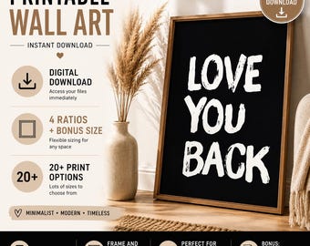 Stampa "Love You Back", poster minimalista con tipografia in bianco e nero (download digitale)