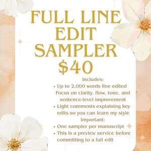 Puede incluir: Gráfico promocional con el texto "FULL LINE EDIT SAMPLER $40". El texto dorado destaca sobre un fondo blanco, con detalles florales. El gráfico detalla los servicios de edición, incluyendo la corrección de texto de hasta 2.000 palabras.