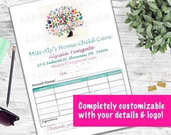 May include: A printable form for a home daycare business with a colorful tree graphic and the text "Miss Aly's Home Child Care". The form includes fields for parent name, child's name, child's age, date, signature, and amount. The text "Completely customizable with your details & logo!" is at the bottom of the form.