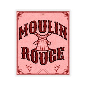 May include: A red and white vintage-style sign with the text "Moulin Rouge" and a stylized windmill graphic. The sign has a pink background with decorative borders.