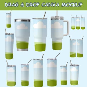 May include: Various insulated tumblers and mugs with a landscape design. The design features a blue sky with white clouds and a green grassy hill. Some tumblers have a silver straw. The text "DRAG & DROP CANVA MOCKUP" is at the top.