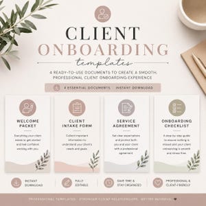 May include: Client onboarding templates with four ready-to-use documents. The documents include a welcome packet, client intake form, service agreement, and onboarding checklist. The design is in neutral tones with botanical accents and icons.