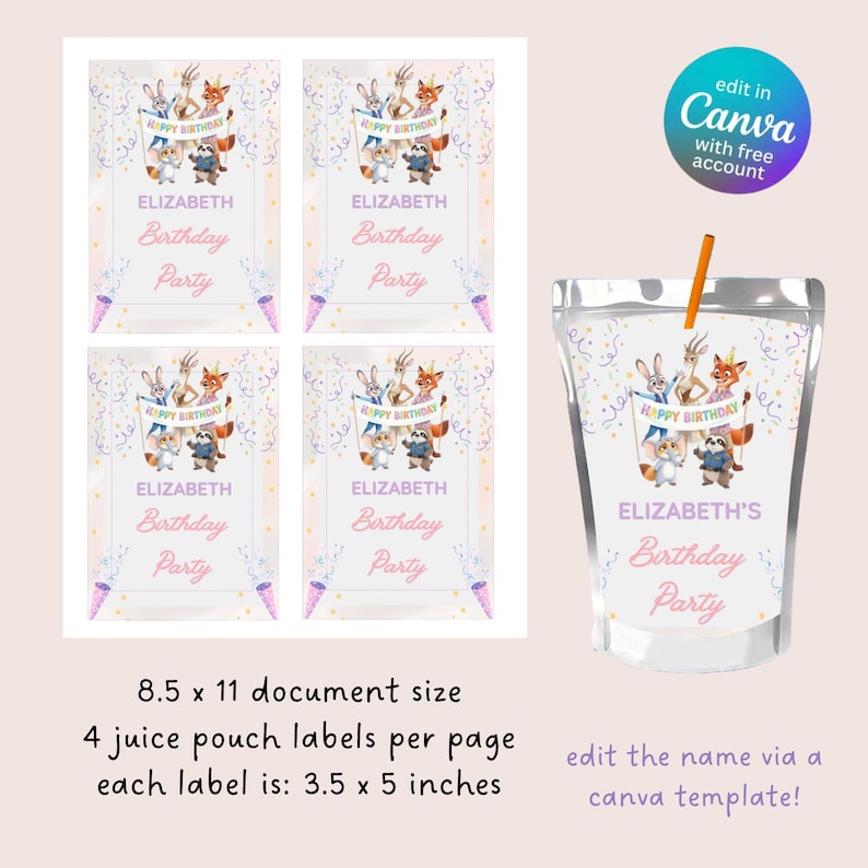 May include: Juice pouch labels with a birthday theme. The labels feature cartoon animals holding a banner that says "Happy Birthday". The labels are for "Elizabeth's Birthday Party". The labels are 3.5 x 5 inches.