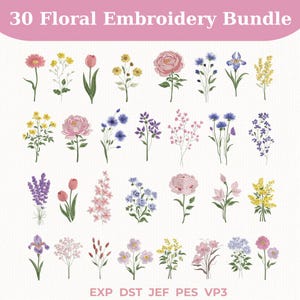 Pode incluir: Uma coleção digital intitulada 30 Floral Embroidery Bundle apresentando trinta ilustrações de flores bordadas distintas em tons de rosa, amarelo, azul, roxo e verde. Os formatos de arquivo EXP, DST, JEF, PES e VP3 estão listados abaixo.