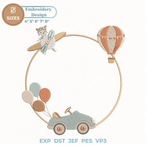 May include: An embroidery design with a gold circular frame, featuring a light blue car, a hot air balloon, and a biplane with a pilot. The design includes balloons and the text "Embroidery Design" and "SIZES 4" 5" 6" 7" 8".