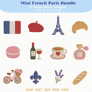 May include: A digital collection of 12 embroidery designs titled Mini French Paris Bundle, featuring icons like the French flag, red beret, Eiffel Tower, croissant, macaron, wine, coffee cup, perfume, bicycle, fleur-de-lis, lavender, and baguette.