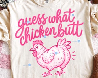 Guess What Chicken Butt PNG, Funny Chicken Sublimation Design, Retro Pink Chicken Digital Download, Farm Animal PNG, Shirt Design